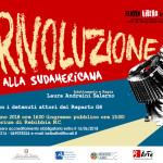 28 giugno 2018 – LA RIVOLUZIONE ALLA SUDAMERICANA, Roma